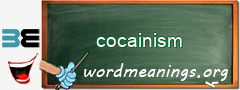 WordMeaning blackboard for cocainism